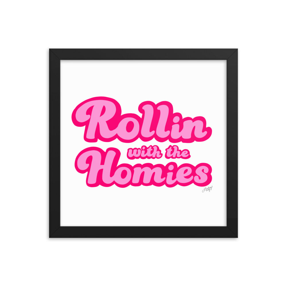 Rollin con el Homie - Impresión mate enmarcada